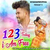 About 1 2 3 Today I Am Free Song