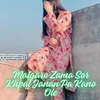 About Malgaro Zama Sor Khpal Janan Pa Kano Ole Song