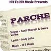 About PARCHE Song