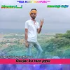 About Gurjar ka taro pyar Song