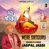 About Mere Satguru Song