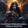 Nilanjan Samabhasam (Shani Mantr)