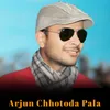 Arjun Chhotoda Pala