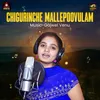 About Chigurinche Mallepoovulam Song