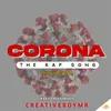 About Corona (Slow+Reverb) Song