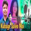 About Kubage Saleo Moi Song