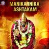 About Manikarnika Ashtakam Song