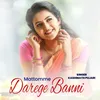 About Mattomme Darege Banni Song