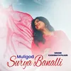 About Muligod Surya Banalli Song