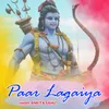 About Paar Lagaiya Song