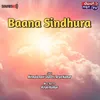 About Baana Sindhura Song