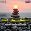 Kattutheva Naavu