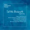 Tell Me Bholanath-English