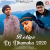 About Betiye Dj Dhamaka 2020 Song