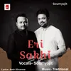 About Eri Sakhi Song