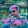 About Almar Ko Mall Ma Song