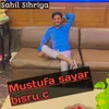 Mustufa sayar bisru c