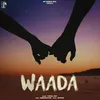 About Waada Song