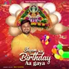 About Shyam Ka Birthday Aa Gaya Song