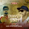 About Chadeya Loko Song