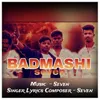 About Badmashi Song