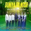 About Duniya Da Noor Song