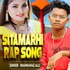 About Sitamarhi Rap Song Song
