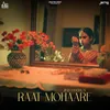 Raat Mohaare