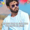 About Ami Mod Khai Ar Gaja Khai Tor Baper Ki (Remix) Song
