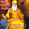 About Guru Nanak Aaya Song