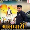 About Maldhari Song