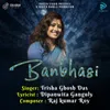 About Banbhasi Song