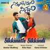 About Sikkinatte Sikkindi Song