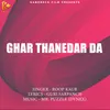 About Ghar Thanedar Da Song