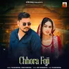 About Chhora Foji Song