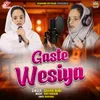 About Gaste Wesiya Song