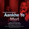 About Aankhe Ye Meri Song