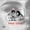 About Your Eyes Song