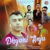 About Dhyani Anju Song