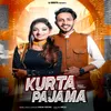 About Kurta Pajama Song