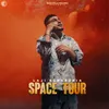 About Space Tour Song