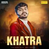 About Khatra Song