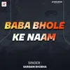 About Baba Bhole Ke Naam Song
