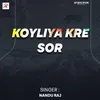 Koyliya Kre Sor
