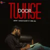 About Tujhse Door Song