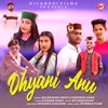 About Dhyani Anu Song