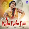 Kuhu Kuhu Koili (From "Om Swaaha")