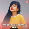 About Aadha Dine Chara Jashna (Remix) Song