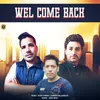 About Wel Come Back Song