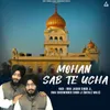 About Mohan Sab Te Ucha Song